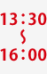 13:30〜16:00